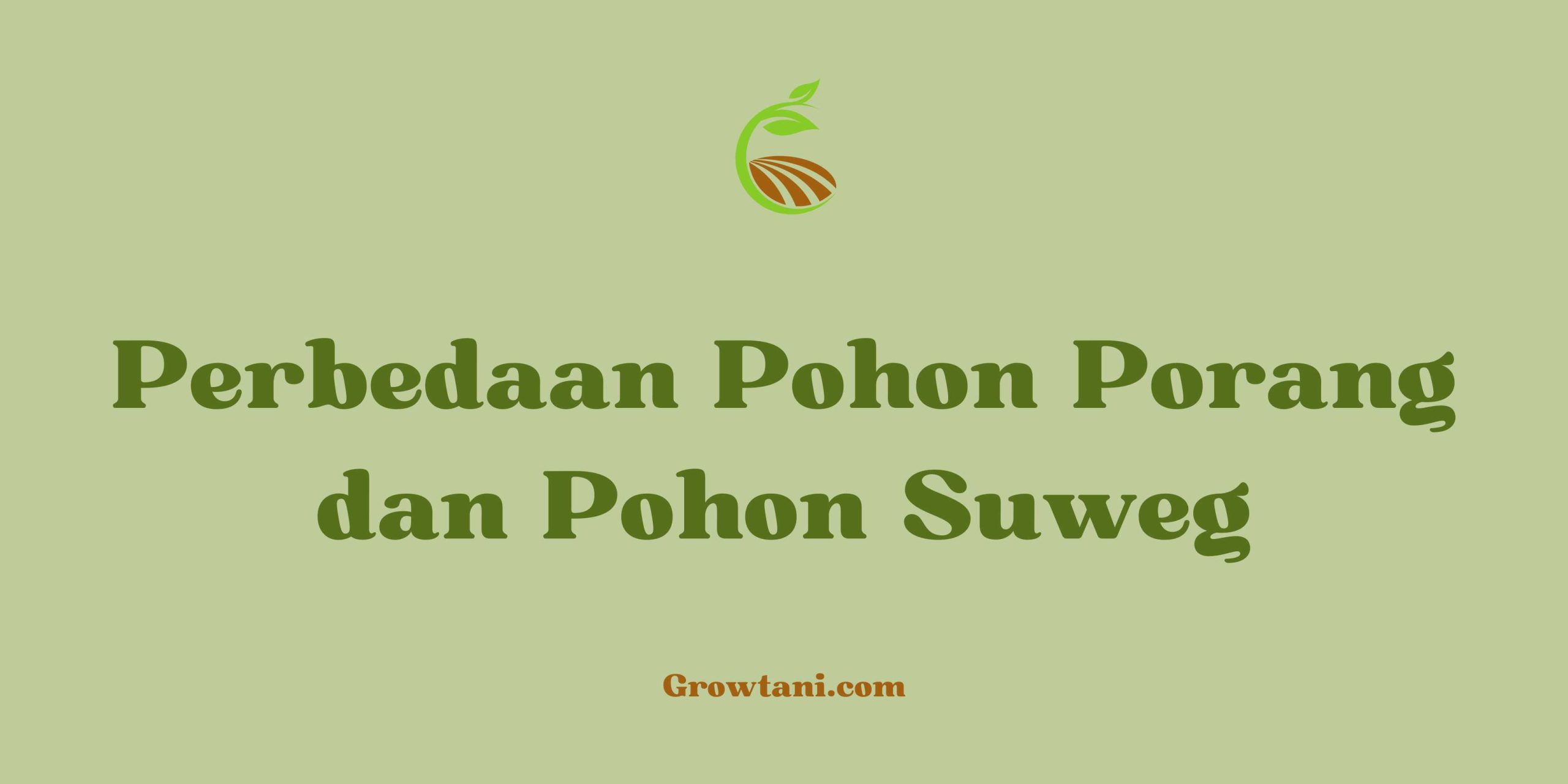 Perbedaan Pohon Porang dan Suweg